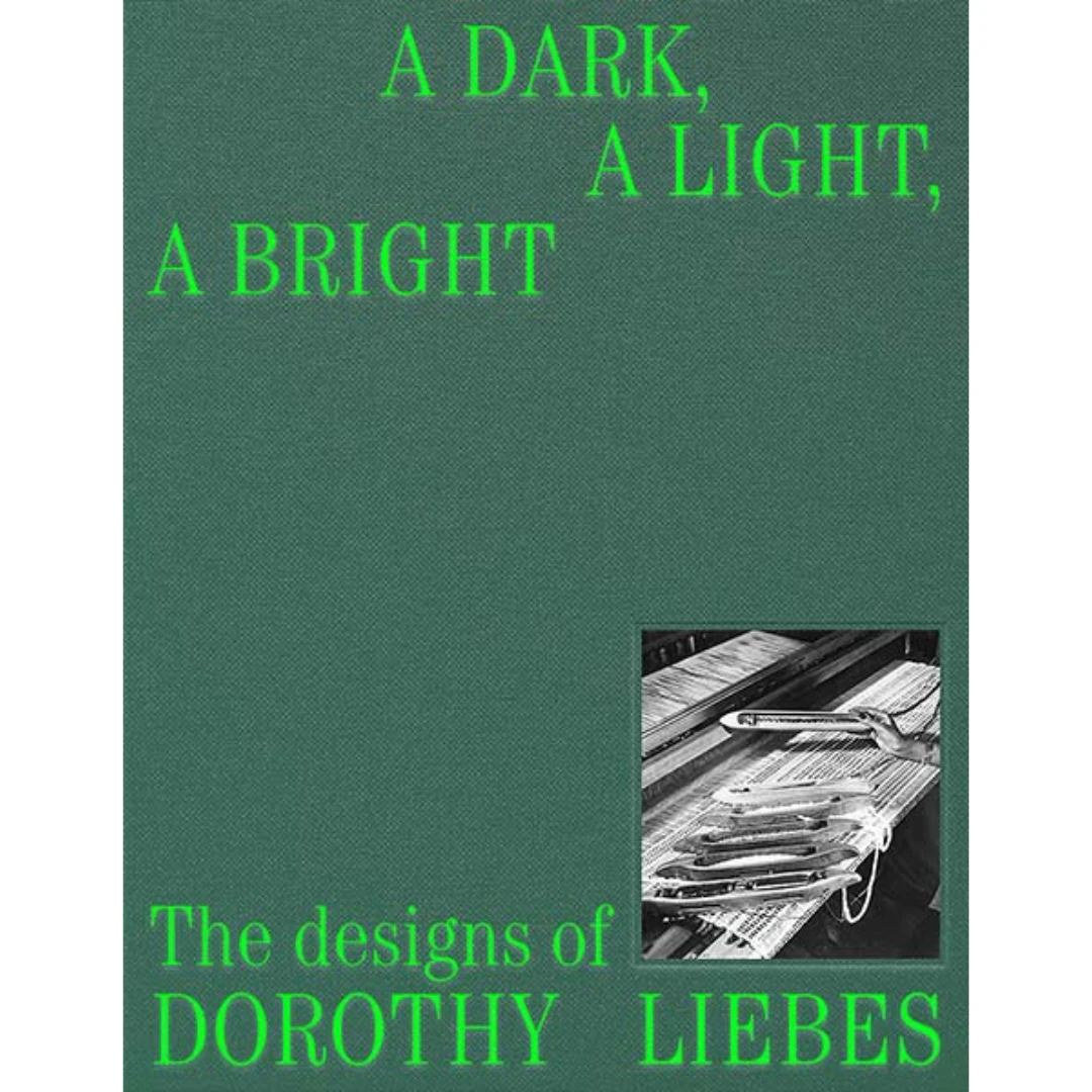 A Dark, A Light, A Bright: The Designs Of Dorothy Liebes, Susan Brown And Alexa Griffith Winton 1 A Dark, A Light, A Bright: The Designs Of Dorothy Liebes, Susan Brown And Alexa Griffith Winton