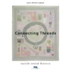 "PRE-ORDER" Connected Threads: Tactile Social History, Lynn Setterington