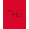 Turkey Red, Julie Wertz