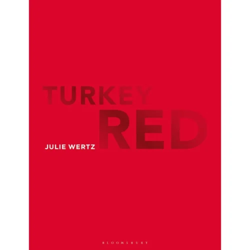 Turkey Red, Julie Wertz