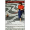 Fashioning Brazil: Globalization And The Representation Of Brazilian Dress In National Geographic, Elizabeth Kutesko